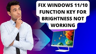 Fix Windows 1110 Function Key for Brightness Not Working [upl. by Esilrahc]