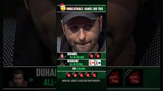 Unbelievable Daniel Did This poker [upl. by Andaira]