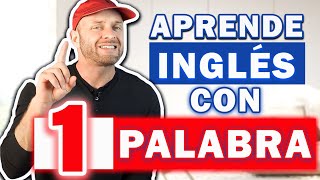 HABLA COMO UN NATIVO con SOLO 1 PALABRA 💥 El SECRETO para un Inglés Fluido en Poco Tiempo [upl. by Yeznil]