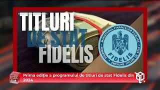 Prima ediţie a programului de titluri de stat Fidelis din 2024  VoxQub [upl. by Garvy]