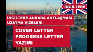 İngiltere Ankara Antlaşması Uzatma Vizesi Cover amp Progress Letter Yazımı [upl. by Gael524]