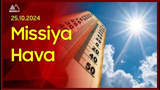 ğŸ”´ 25 Oktyabra olan hava proqnozu [upl. by Sochor22]