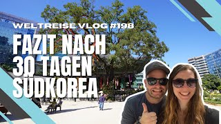 Lohnt sich eine Reise nach Südkorea  SÜDKOREA 🇰🇷 [upl. by Yltsew]