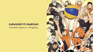 Karasuno vs inarizaki Full Match  Season 4  4K Quality haikyuu [upl. by Nair]