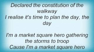 Marillion  Market Square Heroes Lyrics [upl. by Corby248]