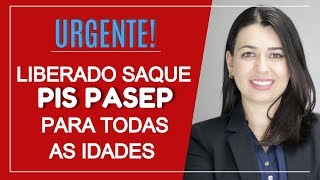 URGENTE Liberado o Saque das Cotas do Pis Pasep Para Todas as Idades  contas antigas e Inativas [upl. by Margette]