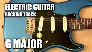 Electric Guitar Backing Track In G Major  E Minor [upl. by Asher]