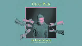 The Front Bottoms  Clear Path Official Audio [upl. by Asha194]