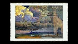 Nicholas Roerich  Николай Рерих  12 [upl. by Acireit]