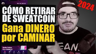 Retirar GANANCIAS de SweatCoin la APP que PAGA por CAMINAR 2024 [upl. by Warrick]