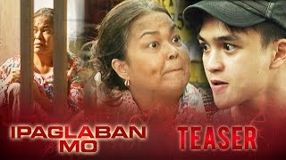 Lola July 2 2016  Ipaglaban Mo Teaser [upl. by Menzies]