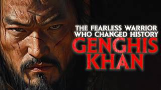 Genghis Khan The Fearless Warrior Who Changed History [upl. by Noskcaj]