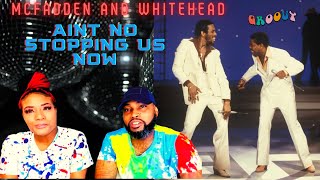 FIRST TIME WATCHING MCFADDEN AND WHITEHEADAINT NO STOPPING US NOW REACTION [upl. by Dlorah605]