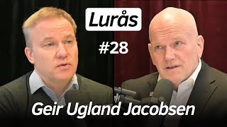 Lurås 28 med Geir Ugland Jacobsen  Innvandring empati konspirasjoner WEF Ukraina Vidar Kleppe [upl. by Jacquelyn]