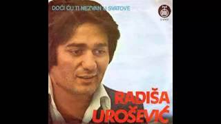 Radisa Urosevic  Doci cu ti nezvan u svatove  Audio 1977 HD [upl. by Ahusoj]