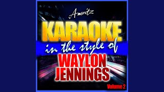 Waymores Blues In the style of Waylon Jennings Karaoke Version [upl. by Lynett]