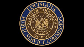 Louisiana Public Service Commission Live Stream  November 2024 [upl. by Becca]