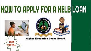 How To Apply for HELB Loan 2023  2024  First Time Second Subsequent In a few Minutes NEW PORTAL [upl. by Mcbride]