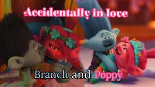 Branch and Poppy  Accidentally in love  HAPPY BROPPY DAY 💙💖 [upl. by Jenesia]