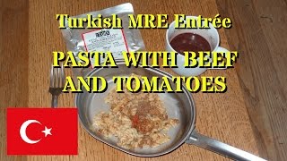 MRE Review Turkish Pasta With Beef Entrée from Delicious [upl. by Am506]