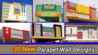 30 New Parapet Wall Designs ideas  Small House Elevation DesignsHouse Parapet Railing Designs [upl. by Dituri774]