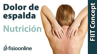 Nutrición y dolor de espalda muscular y articular [upl. by Annaerda238]