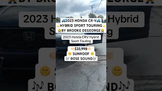 Brooke DeGeorge presents the 2023 Honda CRV Hybrid Sport Touringapproximately 26000 miles [upl. by Forras686]