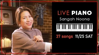 🔴LIVE Piano Vocal Music with Sangah Noona 1125 [upl. by Anirehs]