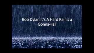 Bob Dylan quotA Hard Rains A GonnaFallquot lyric Video [upl. by Rabi]