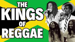 🔥🇯🇲 The KINGS OF REGGAE 1hr of the best reggae hits 🇯🇲🔥 [upl. by Adriena169]