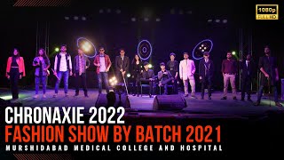 Fashion Show • Batch 2021 • Chronaxie 2022 • Murshidabad Medical College amp Hospital [upl. by Babara]