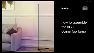 How to assemble the RGB corner floor lamp  Home sweet Home Lighting [upl. by Bodwell]