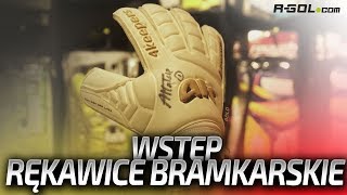 Jak wybrać RĘKAWICE BRAMKARSKIE  WSTĘP [upl. by Heyde770]