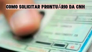 PRONTUARIO HABILITAÇÃO DETRAN  COMO SOLICITAR [upl. by Lateh592]