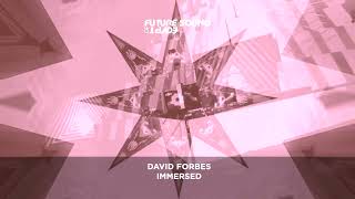 David Forbes  Immersed [upl. by Togram]