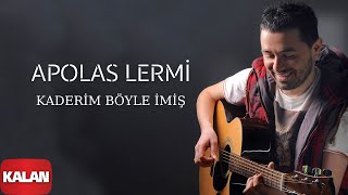 Apolas Lermi  Kaderim Böyle İmiş I Santa © 2013 Kalan Müzik [upl. by Iseabal]