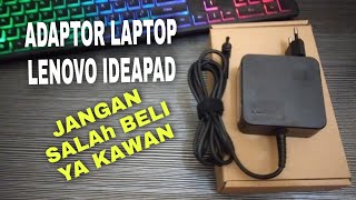 Adaptor Charger Laptop Lenovo Ideapad Review Dan Cara Ngetes Amper Dan Vol Adaptor Laptop [upl. by Mcripley632]