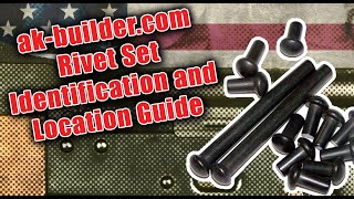 AKBuilder Rivet Set Identification and Location Guide [upl. by Jackquelin]