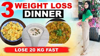 3 Dinner Recipe For Fast Weight Loss In Hindi  Weight Loss Diet Recipes  Dr Shikha Singh Diet Plan [upl. by Neerihs]