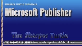 Microsoft Publisher  How to design 11 x 85 booklets [upl. by Odeen57]