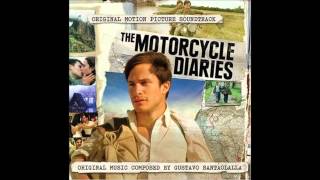 The Motorcycle Diaries  01 Apertura Official Soundtrack Movie 2004 [upl. by Mak]