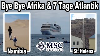 Letzter Hafen in Afrika amp irre Insel im Atlantik 🛳️ MSC Weltreise 2024 mit der MSC Poesia 019 [upl. by Tterej]