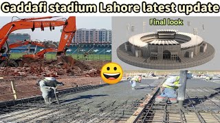 Gaddafi stadium lahore renovationGaddafi stadium lahore latest update [upl. by Gnuhp]