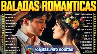 Noviembre y las Baladas que Despiertan Recuerdos 💞🍁 Colección De Canciones Románticas De Amor [upl. by Marutani]