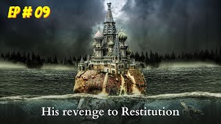 His Revenge to Restitution Episode  09  Free Audio book  Audiobooks [upl. by Gwendolin]