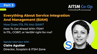 Everything About Service Integration And Management SIAM  Part 3 of 4  SIAM  ITILCOBIT VeriSM [upl. by Simona]