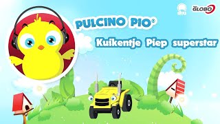 PULCINO PIO  Kuikentje Piep superstar Official [upl. by Heyward]