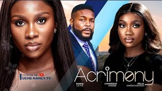 ACRIMONY Trending Movie Update Felix Omokhodion Sonia Uche Chinenye Nnebe 2024 Latest Movie [upl. by Eimmaj]