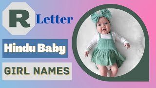 R Letter Baby Girl Names  Top 30 Latest Hindu Baby Girl Names by Alphabet R  Sarus Empire [upl. by Annaeiluj]