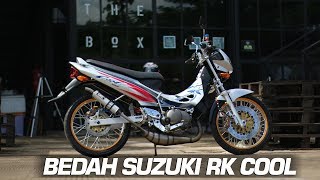 BEDAH SUZUKI RK COOL MODIFIKASI THAILOOK Motovlog Indonesia [upl. by Gibbon346]